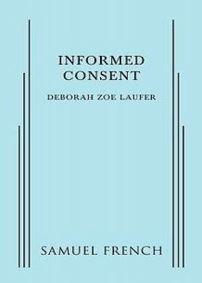 Coperta cărții Informed Consent, Paperback/Deborah Zoe Laufer