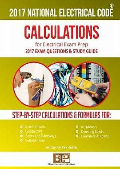 2017 Practical Calculations for Electricians, Paperback/Ray Holder