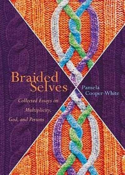 Braided Selves, Paperback/Pamela Cooper-White