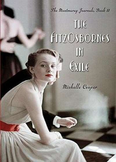 The Fitzosbornes in Exile, Paperback/Michelle Cooper
