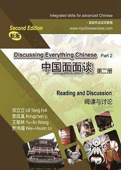 Discussing Everything Chinese Part 2, Reading and Discussion, Paperback/Rongzhen Li