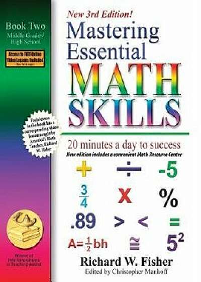 Mastering Essential Math Skills, Book 1: Middle Grades/High School, 3rd Edition: 20 Minutes a Day to Success, Paperback/Richard W. Fisher