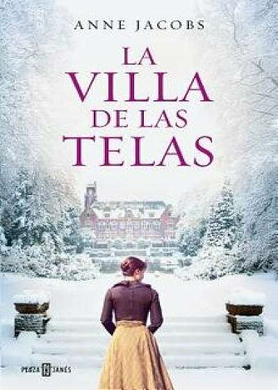 La Villa de Las Telas / The Cloth Villa (Spanish), Paperback/Anne Jacobs
