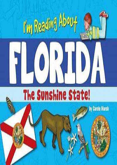 I'm Reading about Florida, Paperback/Carole Marsh