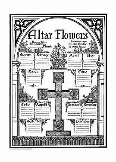 Altar Flower Chart #1, Hardcover/Morehouse Publishing
