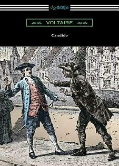 Candide (Illustrated by Adrien Moreau with Introductions by Philip Littell and J. M. Wheeler), Paperback/Voltaire