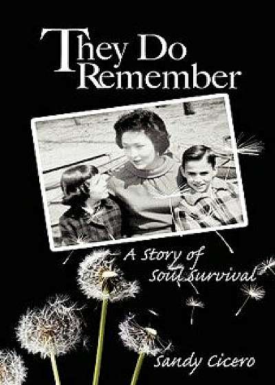 They Do Remember, Paperback/Sandy Cicero