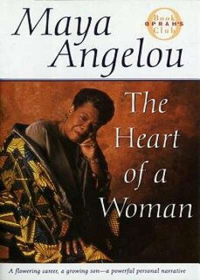 The Heart of a Woman, Hardcover/Maya Angelou