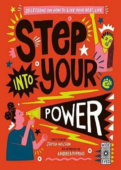 Step Into Your Power: 23 Lessons on How to Live Your Best Life, Hardcover/Andrea Pippins