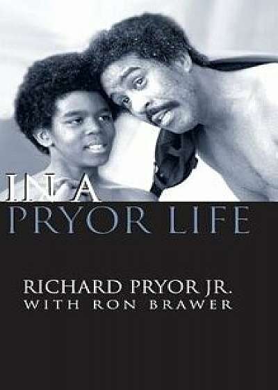 In a Pryor Life (Hardback), Hardcover/Jr. Richard Pryor