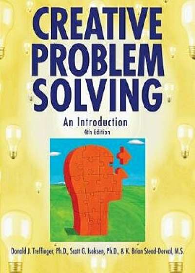 Creative Problem Solving: An Introduction, Paperback/Donald J. Treffinger