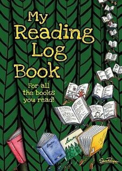 My Reading Log Book, Paperback/Shoo Rayner