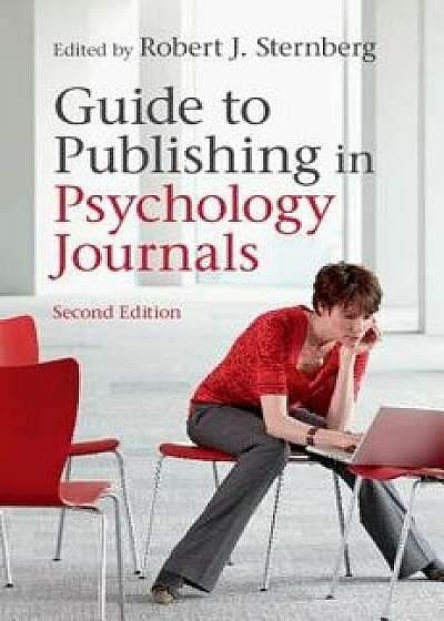Guide to Publishing in Psychology Journals, Paperback/Robert J. Sternberg