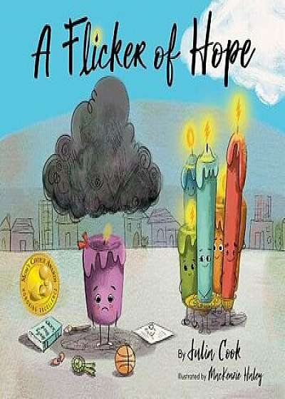A Flicker of Hope, Paperback/Julia Cook