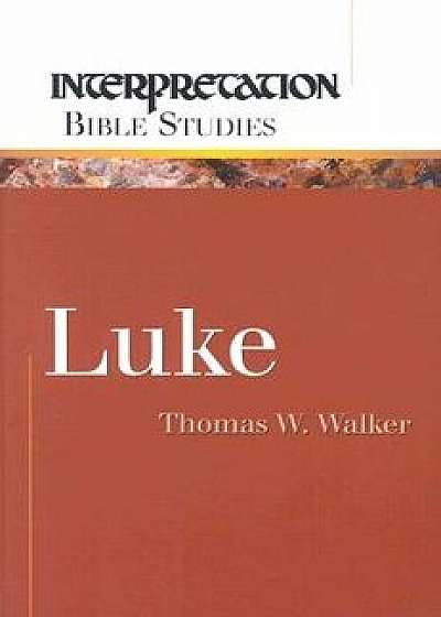 Luke, Paperback/Thomas W. Walker