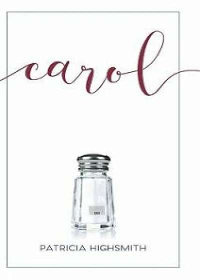 Carol, Hardcover/Highsmith Patricia