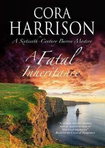 A Fatal Inheritance, Paperback/Cora Harrison