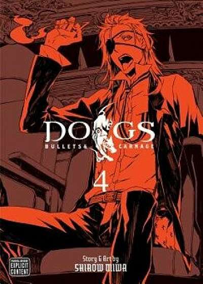 Dogs, Volume 4, Paperback/Shirow Miwa