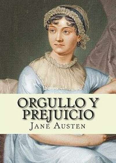 Orgullo Y Prejuicio, Paperback/Jane Austen