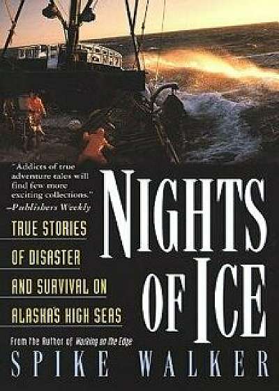 Nights of Ice, Paperback/Spike Walker