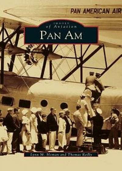 Pan Am, Hardcover/Lynn M. Homan