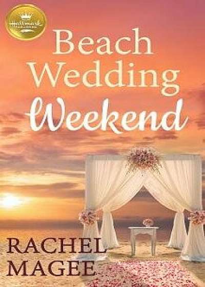 Beach Wedding Weekend, Paperback/Rachel Magee