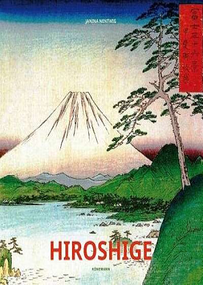 Hiroshige, Hardcover/Janina Nentwig