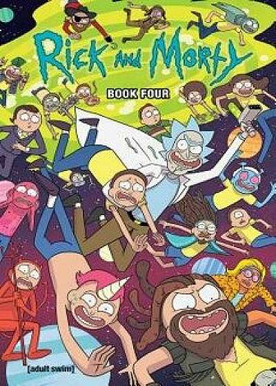Rick and Morty Book Four: Deluxe Edition, Hardcover/Kyle Starks