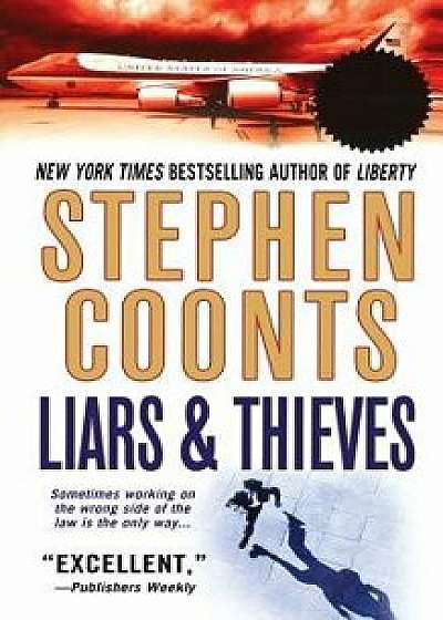 Liars & Thieves, Paperback/Stephen Coonts