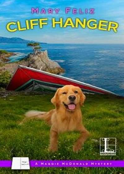 Cliff Hanger, Paperback/Mary Feliz