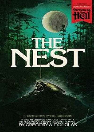 The Nest (Paperbacks from Hell)/Gregory A. Douglas
