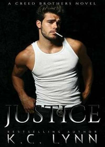 Justice, Paperback/K. C. Lynn