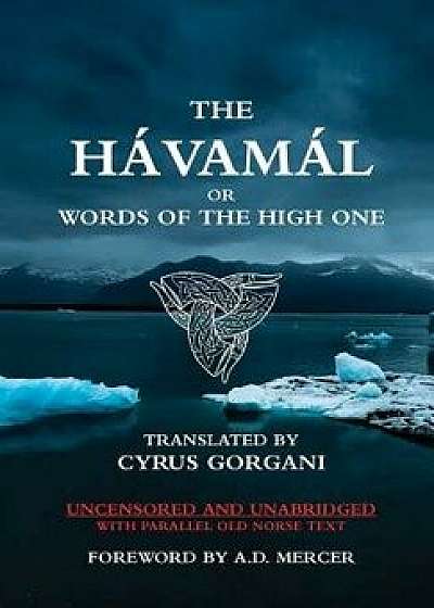 The Hávamál, Hardcover/Cyrus Gorgani