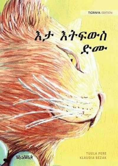 Tigrinya Edition of the Healer Cat/Tuula Pere