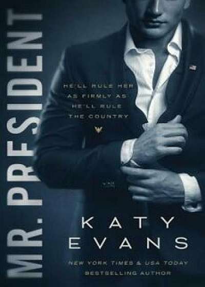 Mr. President, Paperback/Katy Evans