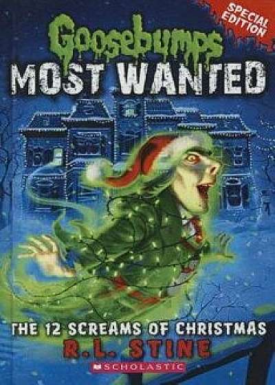 The 12 Screams of Christmas/R. L. Stine