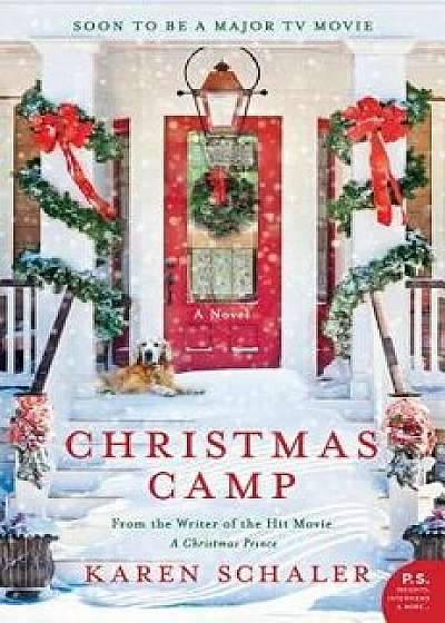 Christmas Camp, Hardcover/Karen Schaler
