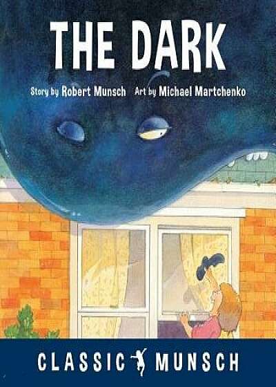 The Dark, Hardcover/Robert Munsch