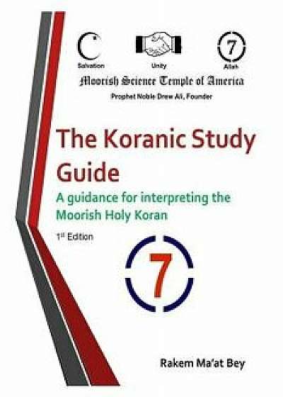 The Koranic Study Guide, Paperback/Rakem M. Bey