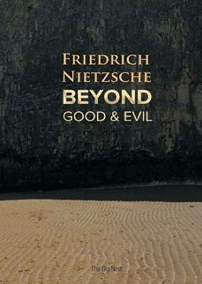 Beyond Good and Evil, Paperback/Friedrich Wilhelm Nietzsche