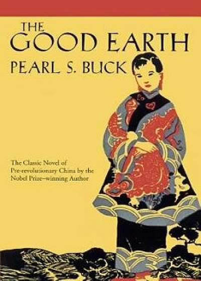The Good Earth/Pearl S. Buck