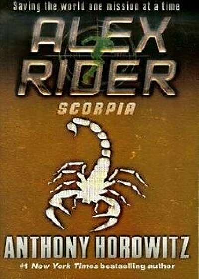 Scorpia: An Alex Rider Adventure/Anthony Horowitz