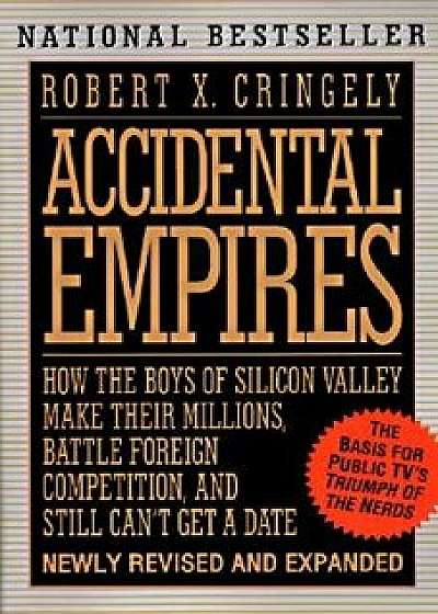 Accidental Empires/Robert X. Cringely