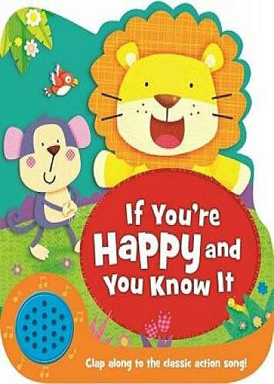 If You're Happy and You Know It/Igloobooks