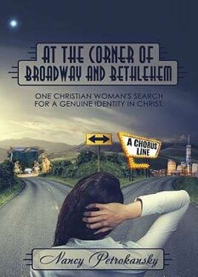 At the Corner of Broadway and Bethlehem, Paperback/Nancy Petrokansky
