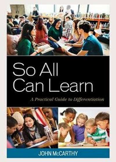 So All Can Learn: A Practical Guide to Differentiation, Paperback/John McCarthy