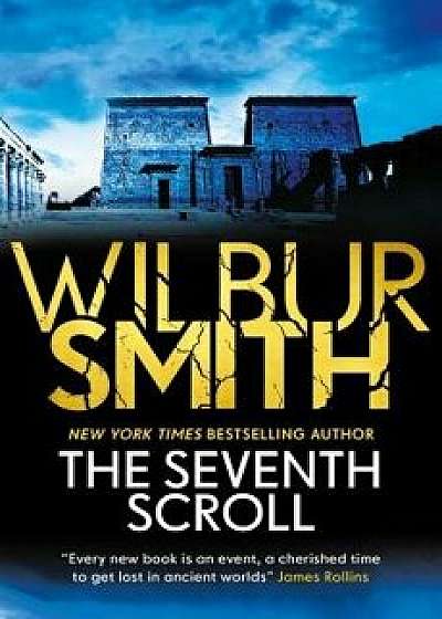 The Seventh Scroll, Paperback/Wilbur Smith