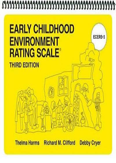 Early Childhood Environment Rating Scale (Ecers-3)/Thelma Harms