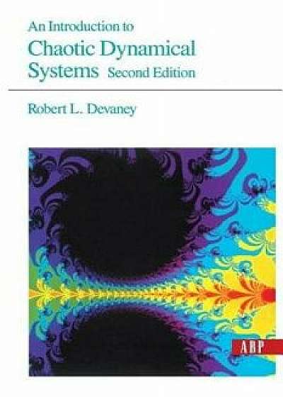 An Introduction to Chaotic Dynamical Systems, Paperback/Robert Devaney