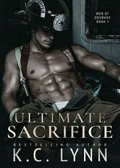 Ultimate Sacrifice, Paperback/K. C. Lynn